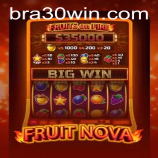 Explorando o Mundo Inovador do Jogo FruitNova: Regras e Estratégias com a Nova Era 30win