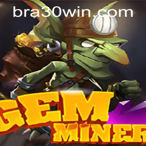 GemMiner: Desvende Tesouros e Vença com a Estratégia 30win